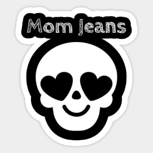 Mom Jeans / Skull Love Style Sticker